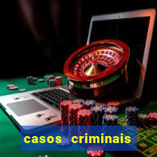 casos criminais para ler pdf